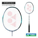 ヨネックス バドミントンラケット アストロクス88Sプロ ASTROX 88 S PRO 3AX88S-P
