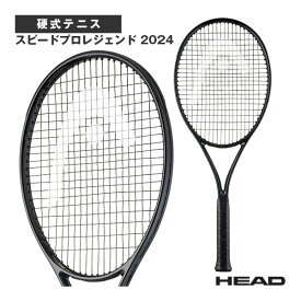 [ヘッド テニスラケット]スピードプロレジェンド 2024／Speed PRO LEGEND 2024（236074）