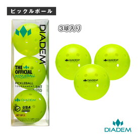 ダイアデム ピックルボールボール オフィシャルピックルボール The Official Pickleball Ball 3球 TPB001