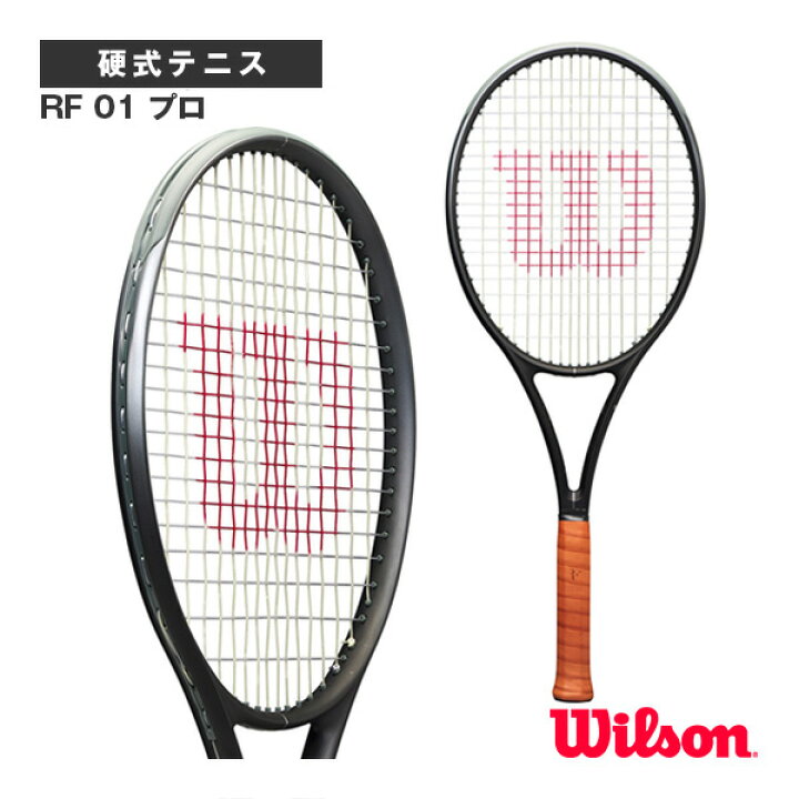 楽天市場】ウィルソン テニスラケット RF 01 プロ RF 01 PRO WR151311 