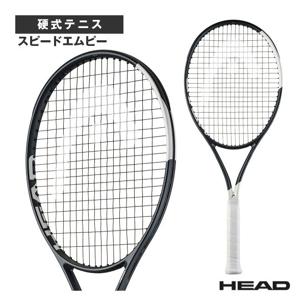 ヘッド テニスラケット スピードエムピー Speed MP 2026 232026