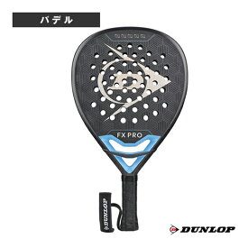 ダンロップ パデルラケット FXプロ FX PRO DSPR00143