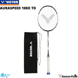 �o�h�~���g�� ���P�b�g �r�N�^�[ �I�[���X�s�[�h AURASPEED 100X TD �P�[�X�t�� �����x�J�[�{���t�@�C�o�[ +TR+�����i�m�J�[�{���`���[�u�@�����x�J�[�{���t�@�C�o�[+PYROFIL+6.8 SHAFT VICTOR badminton rac