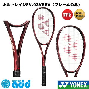 2026�N7���V���i YONEX ���l�b�N�X �\�t�g�e�j�X���P�b�g VOLTRAGE 8V 02VR8V �{���g���C�W8V �O�q�p �{���[�d�����f�� ��e�j�X���P�b�g ���{�� UL1 UL2 �㋉�� 2026�N7����{���� �t���[���̂� ���l