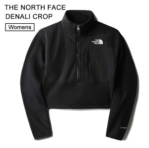THE NORTH FACE m[XtFCX DENALI CROP JK3 NF0A7WXY fB[X n[tWbv t[X Nbv vI[o[ 23AWV ysAiz