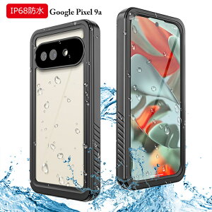 Google Pixel 9a hP[X O[O sNZ 9a P[X tBttJo[ P[X IP68 F S h ho ~ XN[ی IP68Ki 360Sʕی  ϋv ϏՌ ho S