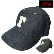 フルカウント FULL COUNT キャップ 6843 6PANEL DENIM BASEBALL CAP ベースボールキャップ 帽子 デニム …