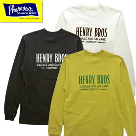 フェローズ Pherrow's ロンT 21S-PLT4 プリント 長袖Tシャツ ロゴ「HENRY BROS」アメカジ