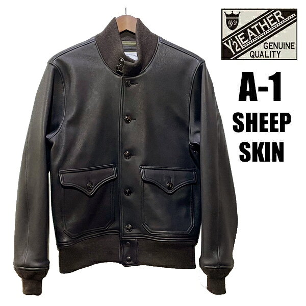 Y'2 LEATHER ワイツーレザー フライトジャケット Type A-1 SHEEP SKIN シープスキン レザー ジャケット アウター 羊革 本革  新作 アメカジ バイカー ミリタリー ヴィンテージ メンズ 日本製 正規品