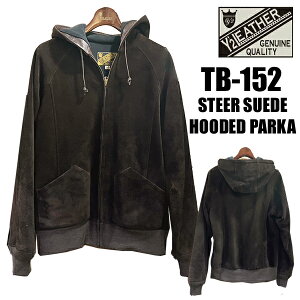 Y'2 LEATHER ���C�c�[���U�[ �W���P�b�g�@TB-152 STEER SUEDE HOODED PARKA �X�e�A�X�G�[�h �t�[�h �p�[�J�[�@�W���P�b�g ���v�@�A�E�^�[�@�{�v �A���J�W �o�C�J�[