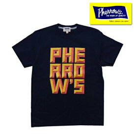 【1枚までレターパックライト対応】　　Pherrow's　フェローズ　18S-PT11　「PHERROW'S」　カタログ未掲載　盛夏　Tシャツ　半袖　プリント　TEE　アメカジ