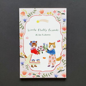 y[/Xe[Vi[zAiko Fukawaz숤q@͂10@Little fluffy friends