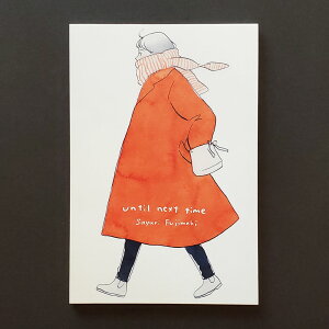 y[/Xe[Vi[zL@͂10@until next time