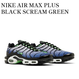 【お取り寄せ商品】NIKE AIR MAX PLUS BLACK SCREAM GREEN ナイキ エアマックス プラス ブラック スクリーム グリーン DX4326-001