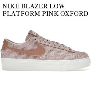 �y�C�O���� �����񂹏��i�zNIKE BLAZER LOW PLATFORM PINK OXFORD SUMMIT WHITE PINK OXFORD ROSE WHISPER (WOMEN'S) DN0744-600 �����Y ���f�B�[�X �l�C �������