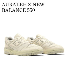 【お取り寄せ商品】AURALEE × NEW BALANCE 550 オーラリー × ニューバランス 550 BB550AR メンズ レディース