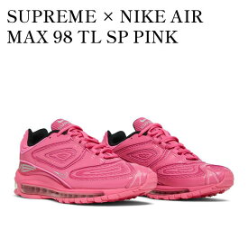 【お取り寄せ商品】SUPREME × NIKE AIR MAX 98 TL SP PINK シュプリーム × ナイキ エアマックス98 TL SP ピンク DR1033-600 メンズ レディース 人気 おしゃれ