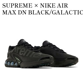 【お取り寄せ商品】SUPREME × NIKE AIR MAX DN BLACK/GALACTIC JADE シュプリーム × ナイキ エアマックス DN ブラック/ギャラクティックジェード FZ4044-001 メンズ レディース 人気 おしゃれ