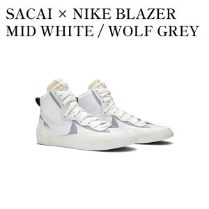 yCO 񂹏izNIKE BLAZER MID SACAI WHITE GREY TJC × iCL u[U[ ~bh zCg O[ BV0072-100 Y fB[X lC 