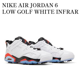 【お取り寄せ商品】NIKE AIR JORDAN 6 LOW GOLF WHITE INFRARED ナイキ エアジョーダン6 ロー ゴルフ ホワイト インフラレッド DV1376-106 メンズ レディース 人気 おしゃれ
