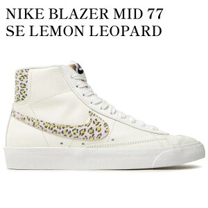 �y�C�O���� �����񂹏��i�zNIKE BLAZER MID 77 SE LEMON LEOPARD (WOMEN'S) DH9633-100 �����Y ���f�B�[�X �l�C �������