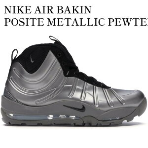 �y�C�O���� �����񂹏��i�zNIKE AIR BAKIN POSITE METALLIC PEWTER 618056-002 �����Y ���f�B�[�X �l�C �������