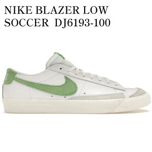 �y�C�O���� �����񂹏��i�zNIKE BLAZER LOW SOCCER DJ6193-100 �����Y ���f�B�[�X �l�C �������