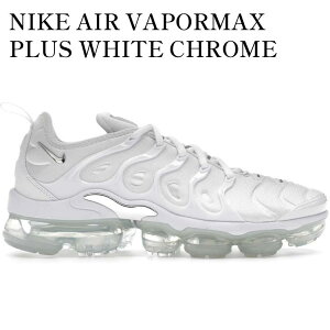yCO 񂹏izNIKE AIR VAPORMAX PLUS WHITE CHROME (WOMEN'S) FQ8895-100 Y fB[X lC 