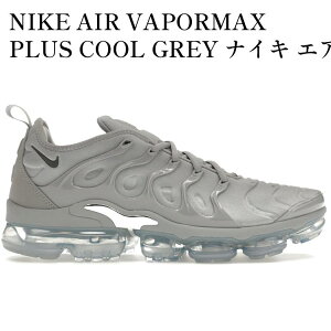 �y�C�O���� �����񂹏��i�zNIKE AIR VAPORMAX PLUS COOL GREY �i�C�L �G�A ���F�C�p�[�}�b�N�X �v���X �N�[���O���[ 924453-005 �����Y ���f�B�[�X �l�C �������