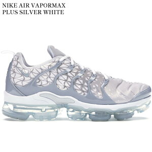 yCO 񂹏izNIKE AIR VAPORMAX PLUS SILVER WHITE 924453-106 Y fB[X lC 