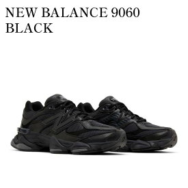 【お取り寄せ商品】NEW BALANCE 9060 BLACK ニューバランス 9060 ブラック U9060NRI