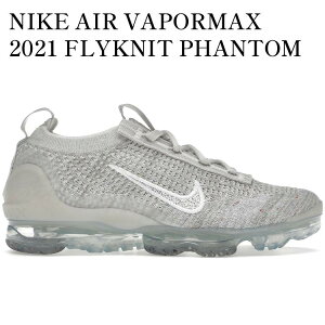 �y�C�O���� �����񂹏��i�zNIKE AIR VAPORMAX 2021 FLYKNIT PHANTOM SUMMIT WHITE (WOMEN'S) DJ9975-001 �����Y ���f�B�[�X �l�C �������
