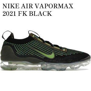 �y�C�O���� �����񂹏��i�zNIKE AIR VAPORMAX 2021 FK BLACK CHLOROPHYLL CARGO KHAKI DQ7640-001 �����Y ���f�B�[�X �l�C �������