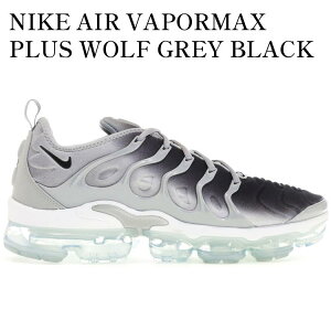 �y�C�O���� �����񂹏��i�zNIKE AIR VAPORMAX PLUS WOLF GREY BLACK �i�C�L �G�A ���F�C�p�[�}�b�N�X �v���X �E���t�O���[ �u���b�N 924453-007 �����Y ���f�B�[�X �l�C �������
