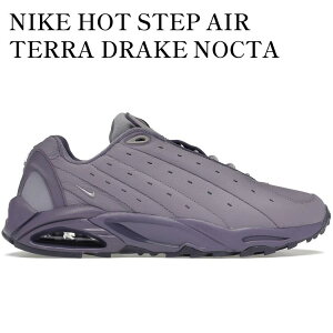 �y�C�O���� �����񂹏��i�zNIKE HOT STEP AIR TERRA DRAKE NOCTA VIOLET HAZE �i�C�L �z�b�g �X�e�b�v �G�A �e�� �h���C�N �m�N�^ �o�C�I���b�g�w�C�Y DH4692-500 �����Y ���f�B�[�X �l�C �������
