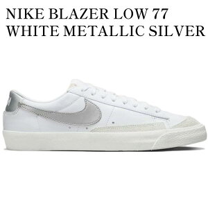 yCO 񂹏izNIKE BLAZER LOW 77 WHITE METALLIC SILVER (WOMEN'S) DC4769-113 Y fB[X lC 