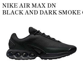 【お取り寄せ商品】NIKE AIR MAX DN BLACK AND DARK SMOKE GREY ナイキ エアマックスDN ブラック アンド ダークスモークグレー DV3337-002