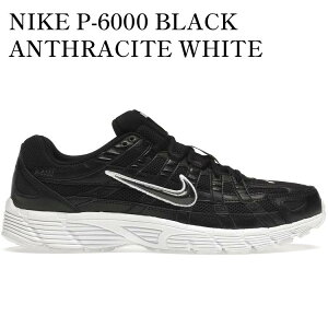 yCO 񂹏izNIKE P-6000 BLACK ANTHRACITE WHITE (WOMEN'S) BV1021-004 Y fB[X lC 