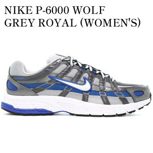 yCO 񂹏izNIKE P-6000 WOLF GREY ROYAL (WOMEN'S) BV1021-006 Y fB[X lC 