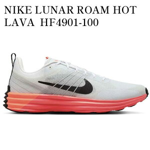 �y�C�O���� �����񂹏��i�zNIKE LUNAR ROAM HOT LAVA HF4901-100 �����Y ���f�B�[�X �l�C �������