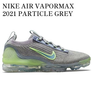 yCO 񂹏izNIKE AIR VAPORMAX 2021 PARTICLE GREY LIQUID LIME (GS) DB1550-003 Y fB[X lC 