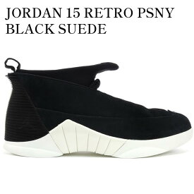 【海外限定 お取り寄せ商品】JORDAN 15 RETRO PSNY BLACK SUEDE 921194-011 メンズ レディース 人気 おしゃれ