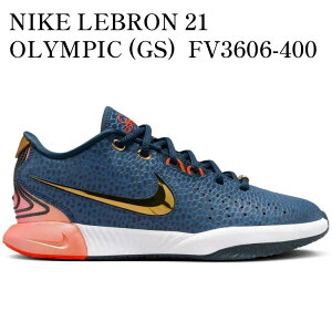 yCO 񂹏izNIKE LEBRON 21 OLYMPIC (GS) FV3606-400 Y fB[X lC 
