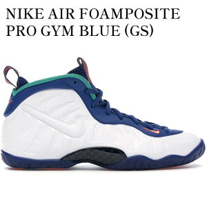 yCO 񂹏izNIKE AIR FOAMPOSITE PRO GYM BLUE (GS) 644792-404 Y fB[X lC 