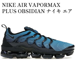 yCO 񂹏izNIKE AIR VAPORMAX PLUS OBSIDIAN iCL GA FCp[}bNX vX IuVfBA 924453-401 Y fB[X lC 