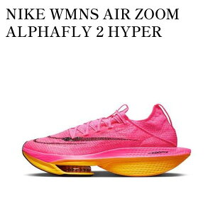 yCO 񂹏izNIKE AIR ZOOM ALPHAFLY NEXT% 2 HYPER PINK LASER ORANGE (WOMEN'S) iCL GA Y[ At@tC lNXg% 2 nCp[sN [U[IW (EBY) DN3559-600 Y 