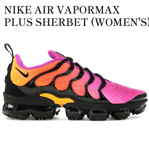 yCO 񂹏izNIKE AIR VAPORMAX PLUS SHERBET (WOMEN'S) AO4550-004 Y fB[X lC 
