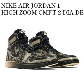 【お取り寄せ商品】NIKE AIR JORDAN 1 HIGH ZOOM CMFT 2 DIA DE MUERTOS ナイキ エアジョーダン1 ハイ ズーム CMFT 2 ディア デ ムエルトス FQ8155-010