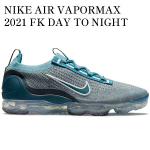 yCO 񂹏izNIKE AIR VAPORMAX 2021 FK DAY TO NIGHT RIFT BLUE DC9394-400 Y fB[X lC 