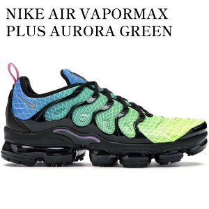 �y�C�O���� �����񂹏��i�zNIKE AIR VAPORMAX PLUS AURORA GREEN 924453-302 �����Y ���f�B�[�X �l�C �������